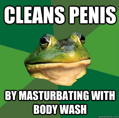 cleans penis by masturbating with body wash  Foul Bachelor Frog