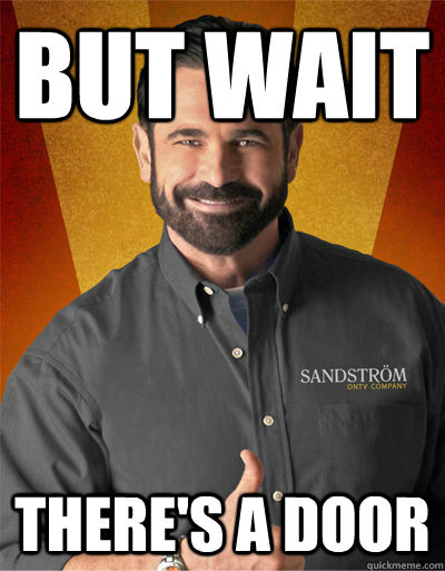 But wait there's a door  - But wait there's a door   Billy Mays