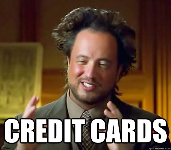  credit cards -  credit cards  Ancient Aliens