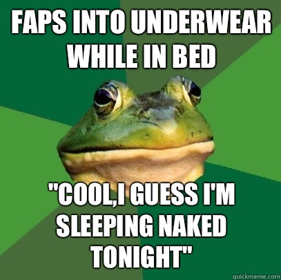 Faps into underwear while in bed 