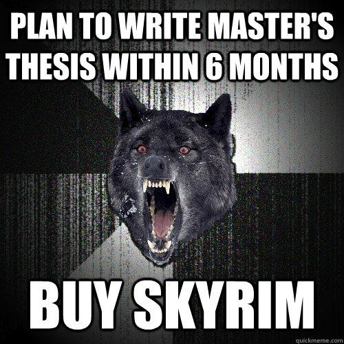 Plan to write master's thesis within 6 months Buy skyrim  Insanity Wolf