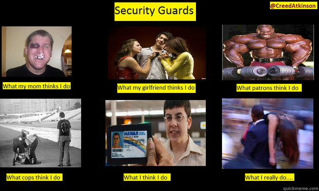 Untitled - Security Guard - quickmeme.