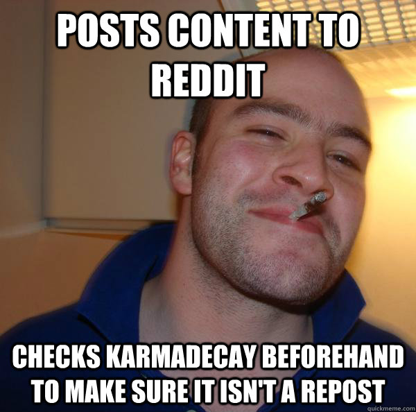 Posts content to Reddit Checks Karmadecay beforehand to make sure it isn't a repost - Posts content to Reddit Checks Karmadecay beforehand to make sure it isn't a repost  Misc
