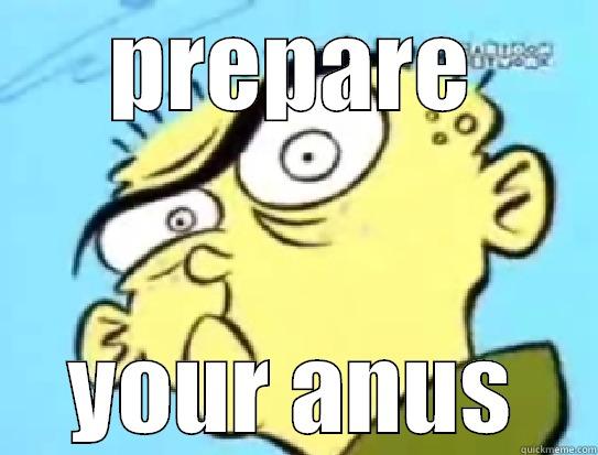 PREPARE YOUR ANUS Misc