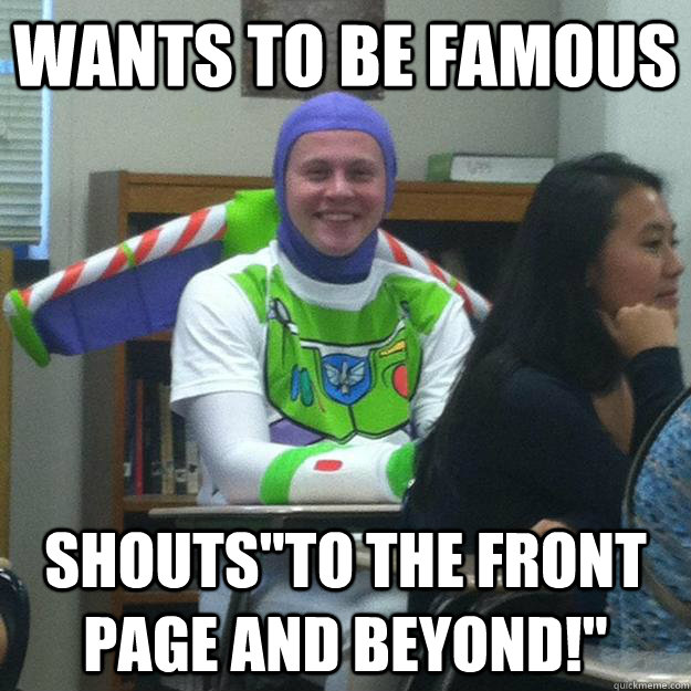 Wants to be famous shouts