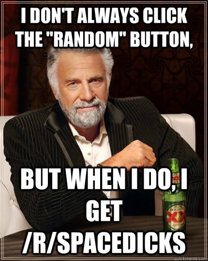I don't always click the 