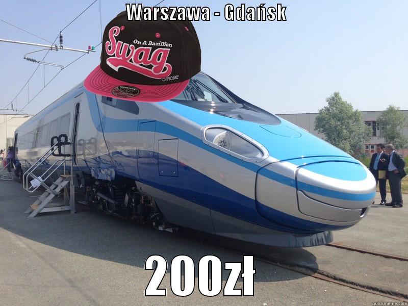                                    WARSZAWA - GDAŃSK                                              200ZŁ Misc