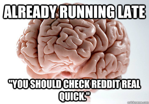 already running late 