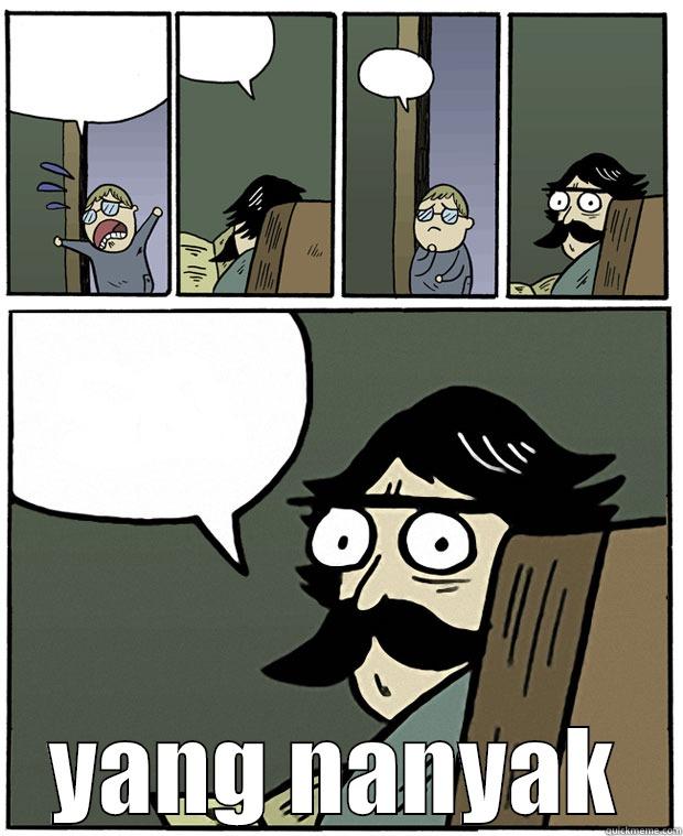 papah,hiks hiks -  YANG NANYAK Stare Dad