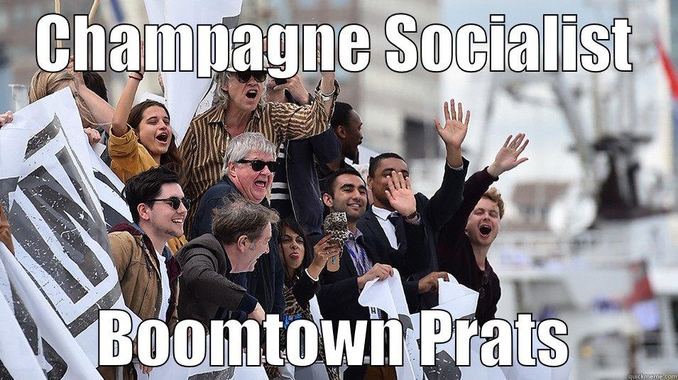 CHAMPAGNE SOCIALIST BOOMTOWN PRATS Misc