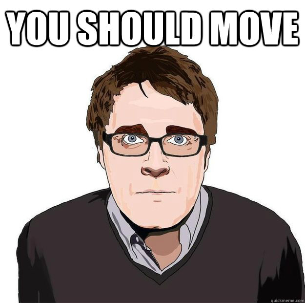 YOU SHOULD MOVE  Always Online Adam Orth