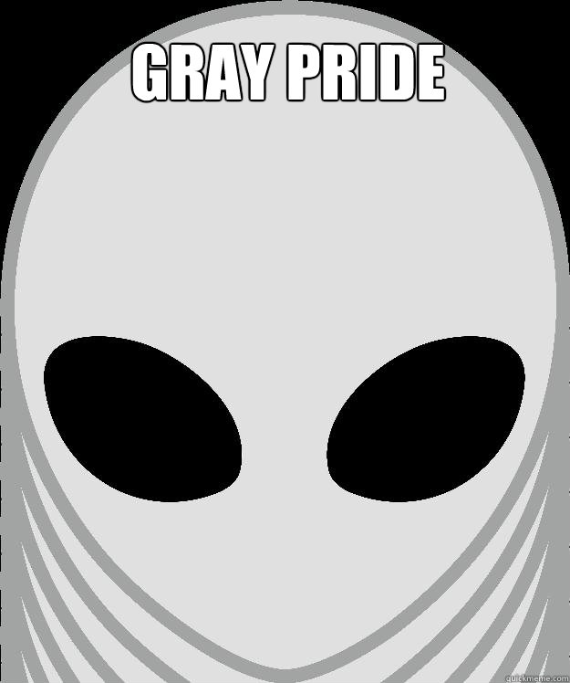 GRAY PRIDE  Gray Pride