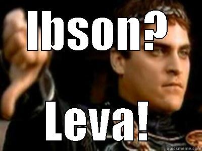 IBSON? LEVA! Downvoting Roman