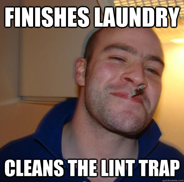 Finishes laundry cleans the lint trap - Finishes laundry cleans the lint trap  Misc