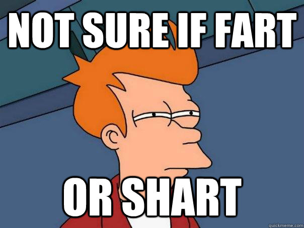 not sure if fart or shart - not sure if fart or shart  Futurama