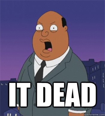 it dead  Ollie Williams