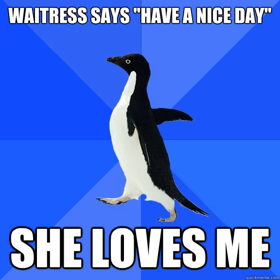 Waitress says 