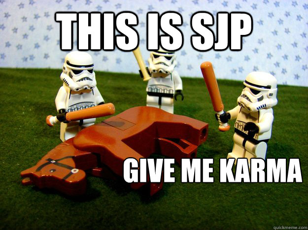 This is SJP Give me karma  Beating A Dead Horse