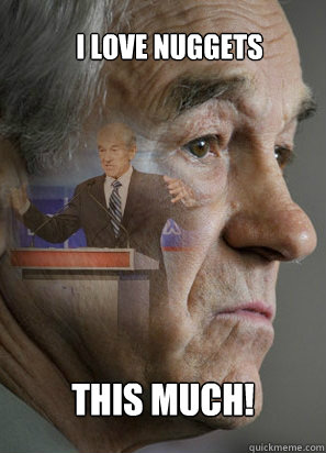 I LOVE NUGGETS THIS MUCH!  Clarinet Ron Paul