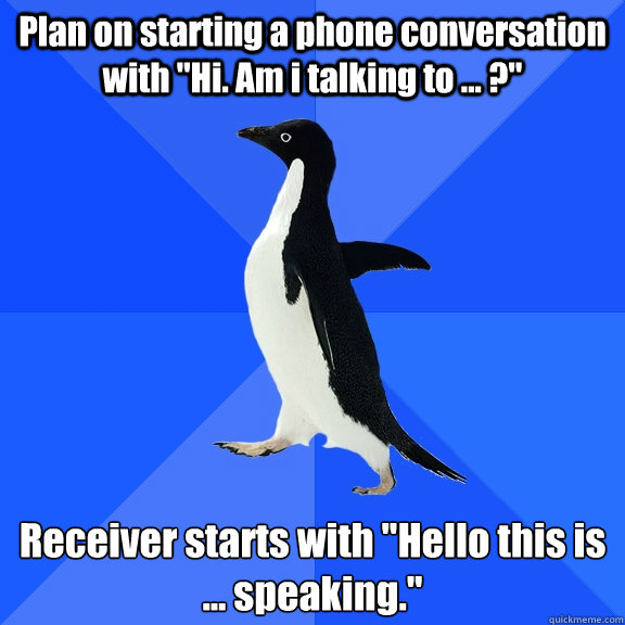 Plan on starting a phone conversation with 
