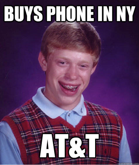 Buys phone in ny At&t  Bad Luck Brian