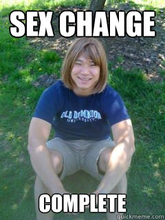 sex change complete  