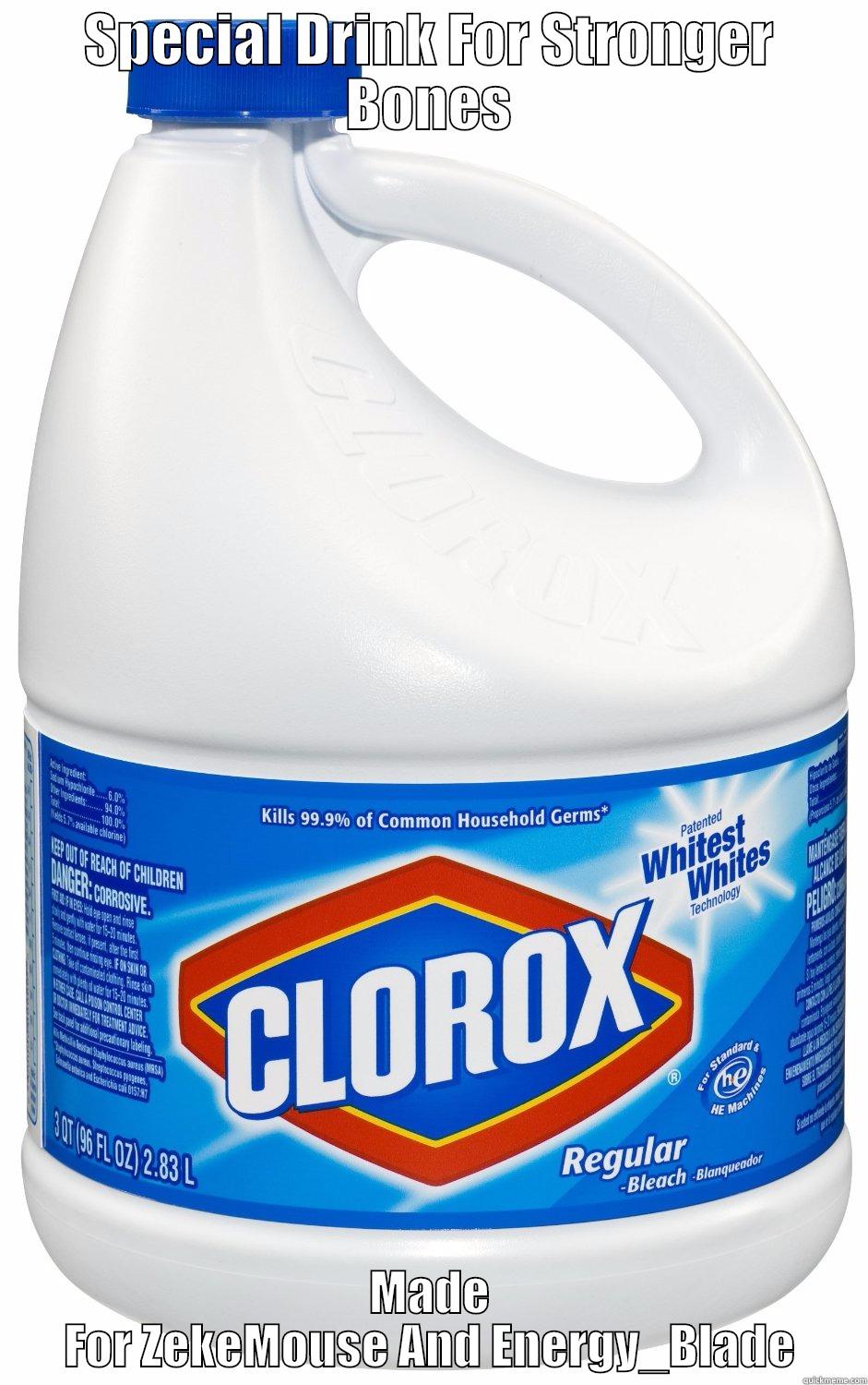 SPECIAL DRINK FOR STRONGER BONES MADE FOR ZEKEMOUSE AND ENERGY_BLADE Misc