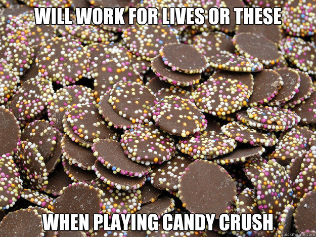 will work for lives or these WHEN playing candy crush  