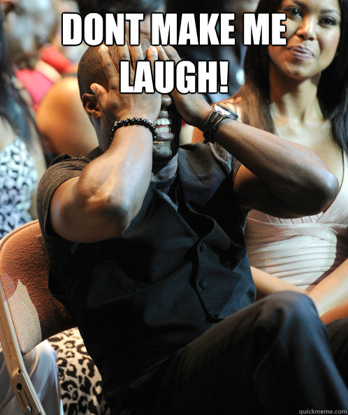 DONT MAKE ME LAUGH!  - DONT MAKE ME LAUGH!   Misc