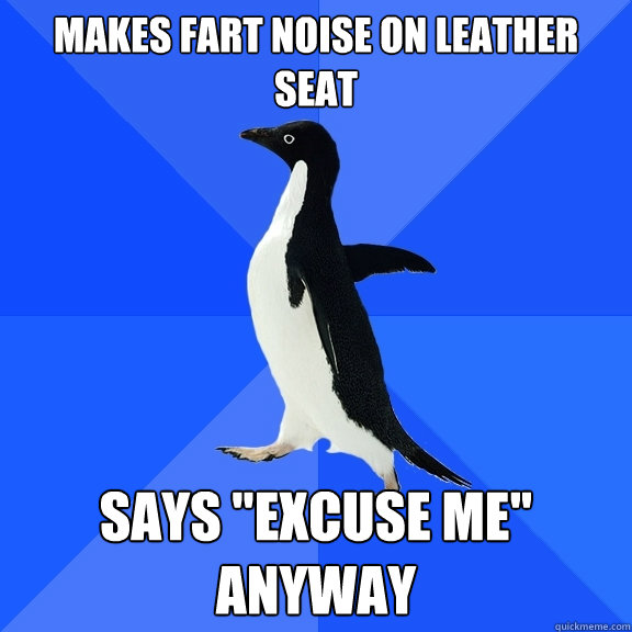 makes fart noise on leather seat says 