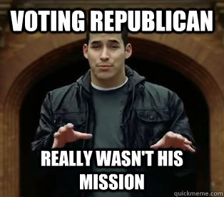 VOTING REPUBLICAN REALLY WASN'T HIS MISSION  Scumbag Jefferson Bethke