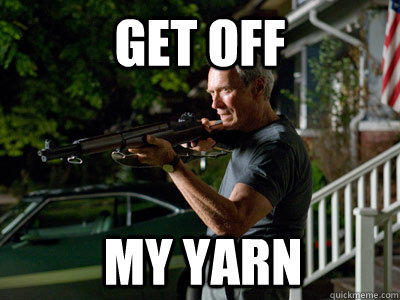 GET OFF MY YARN - GET OFF MY YARN  Get Off My Lawn