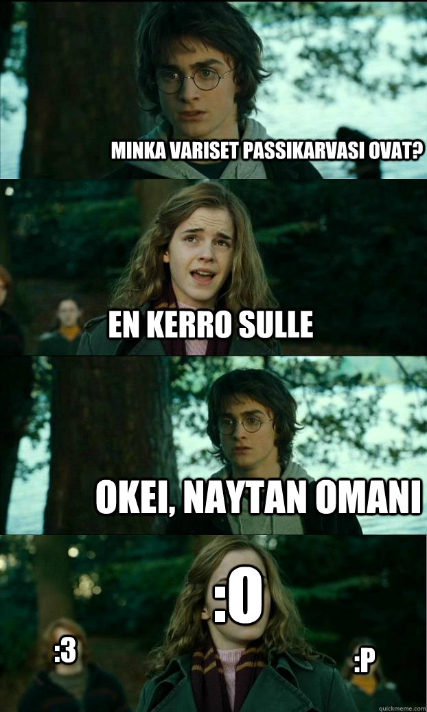 Minka variset passikarvasi ovat? En kerro sulle okei, naytan omani :3 :P :O - Minka variset passikarvasi ovat? En kerro sulle okei, naytan omani :3 :P :O  Horny Harry