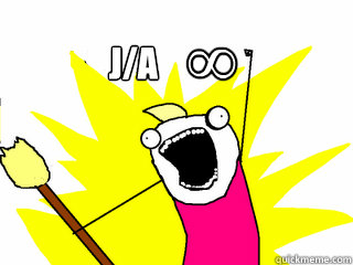 ∞ J/A  All The Things