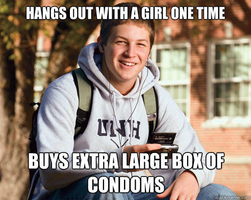 Hangs out with a girl one time buys extra large box of condoms  