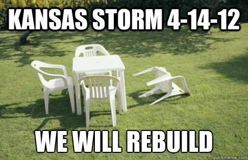 Kansas Storm 4-14-12 We will rebuild  
