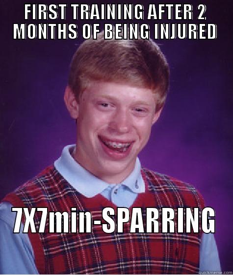 FIRST TRAINING AFTER 2 MONTHS OF BEING INJURED 7X7MIN-SPARRING Bad Luck Brian