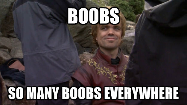 BOOBS SO MANY BOOBS EVERYWHERE  