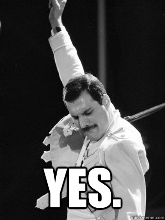  YES.  Freddie Mercury