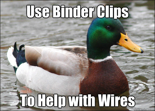 Use Binder Clips To Help with Wires  Actual Advice Mallard