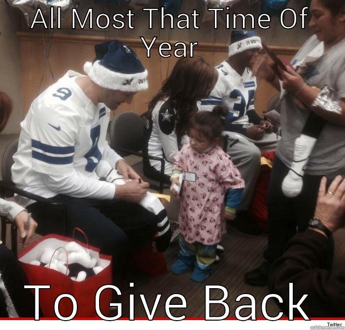 ALL MOST THAT TIME OF YEAR TO GIVE BACK Misc