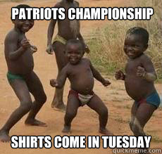 Patriots Championship  Shirts come in Tuesday  