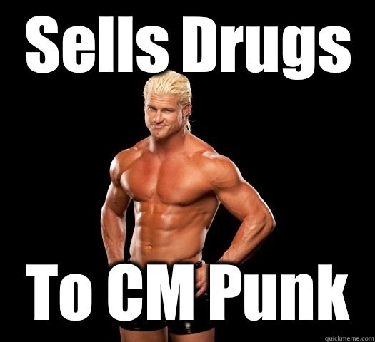 Sells Drugs To CM Punk  