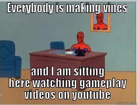 EVERYBODY IS MAKING VINES AND I AM SITTING HERE WATCHING GAMEPLAY VIDEOS ON YOUTUBE Spiderman Desk