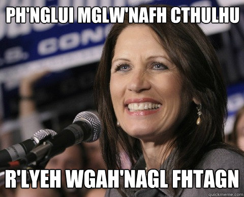 ph'nglui mglw'nafh Cthulhu R'lyeh wgah'nagl fhtagn  Bad Memory Michelle
