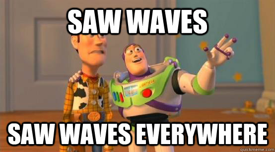 Saw Waves Saw Waves Everywhere  Buzz Glitter