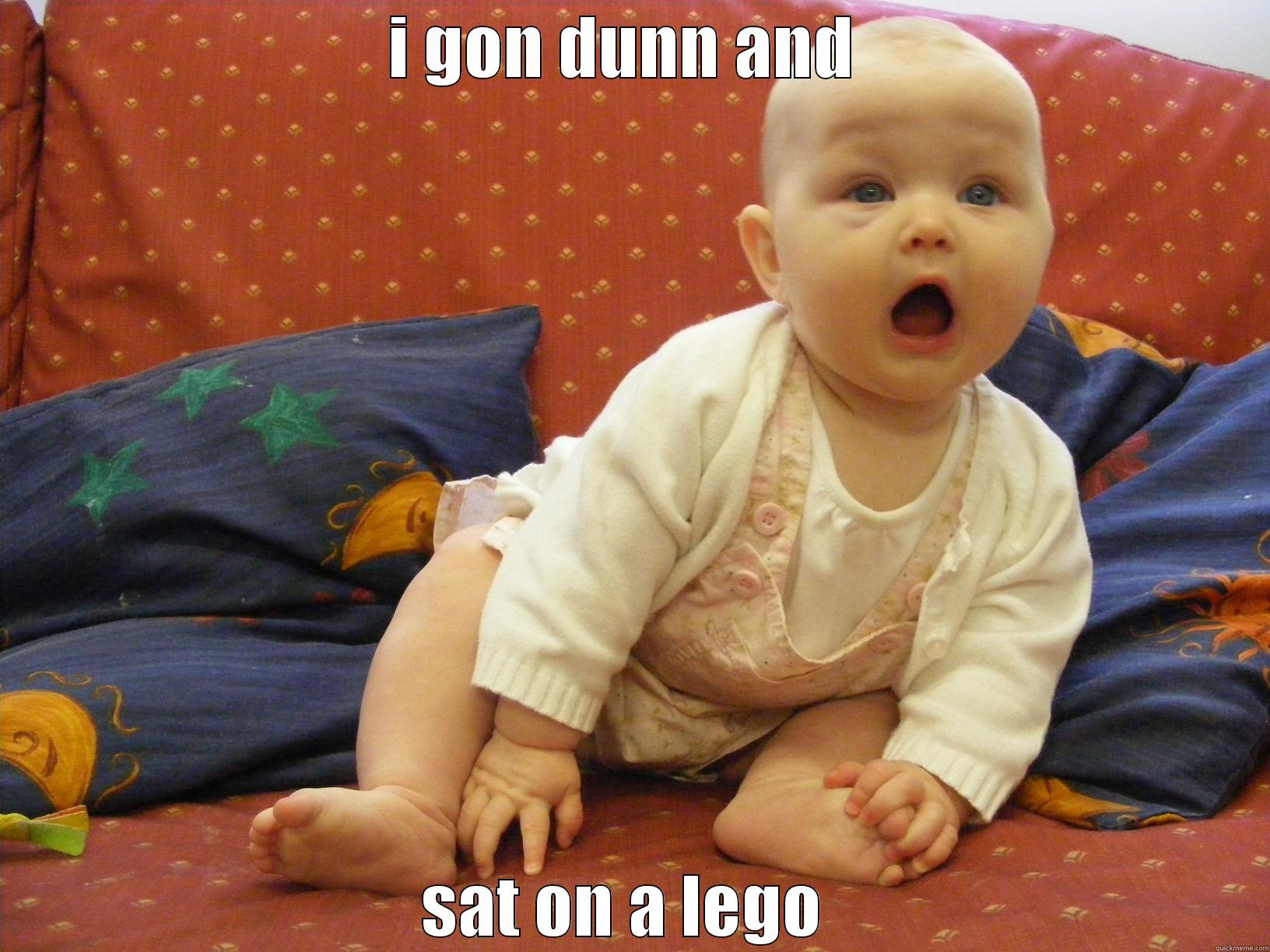 Surprised baby - I GON DUNN AND  SAT ON A LEGO  Misc