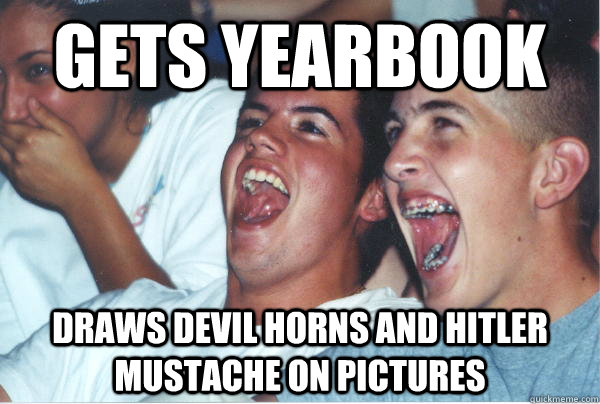gets yearbook draws devil horns and hitler mustache on pictures  Immature High Schoolers