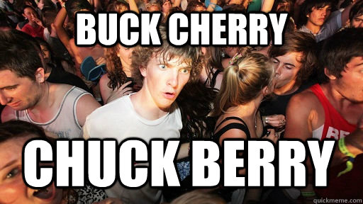buck cherry chuck berry  Sudden Clarity Clarence