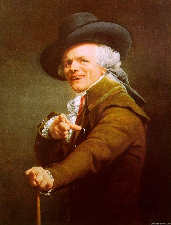 You just got Egel'd! -   Joseph Ducreux